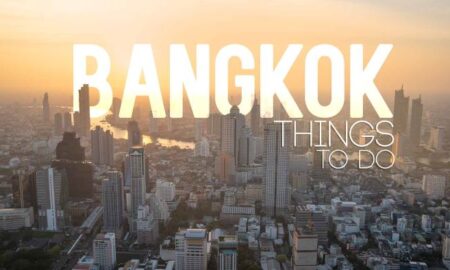 The Best Things to Do In Bangkok on a Short Stopover